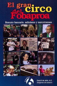El gran circo del Fobaproa (1998)