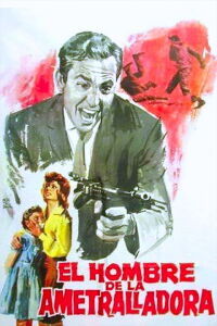 El hombre de la ametralladora (1961)
