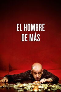 El hombre de más (2012)
