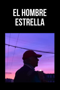 El Hombre Estrella (2023)