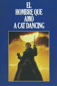 El hombre que amó a Cat Dancing (1973)