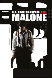 El infierno de Malone (2009)