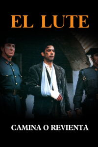 El Lute: Camina o revienta (1987)