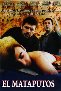 El mataputos (2007)