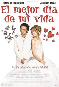 El mejor día de mi vida (2005)