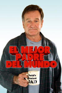 El mejor padre del mundo (2009)