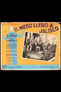 El miedo llegó a Jalisco (1949)