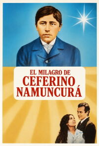 El milagro de Ceferino Namuncurá (1971)