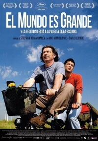 El mundo es grande y la felicidad se esconde en cualquier esquina (2008)