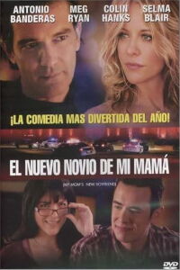 El nuevo novio de mi Mamá (2008)