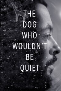 El perro que no calla (2021)