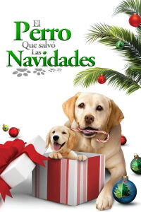 El perro que salvó las Navidades (2012)