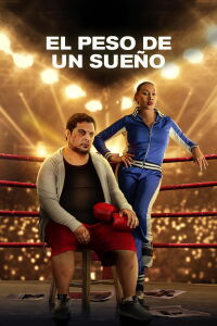 El Peso de un Sueño (2023)