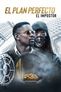 El Plan Perfecto: El Impostor (2019)