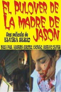 El Pulover de la Madre de Jason (2002)