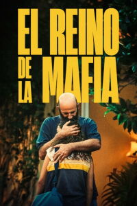 El reino de la mafia (2024)