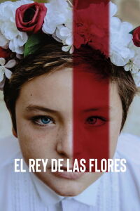 El rey de las flores (2021)