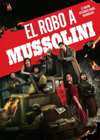 El robo a Mussolini (2022)