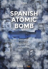 El secreto atómico de Franco - Spanish atomic bomb (2021)