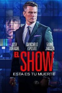 El Show: Esta es tu muerte (2017)