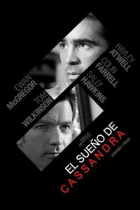 El sueño de Cassandra (2007)
