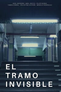 El tramo invisible (2022)