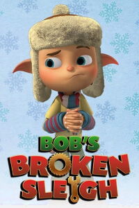 El Trineo Roto De Bob (2015)