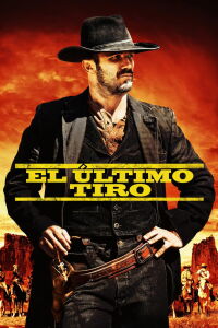 El último tiro (2021)