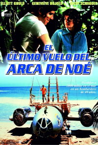 El último vuelo del Arca de Noé (1980)