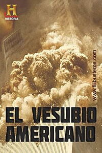 El Vesubio Americano (2007)