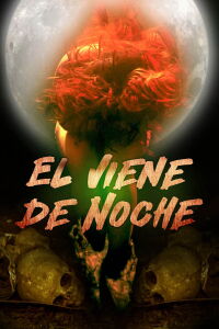 Él Viene de Noche (2022)