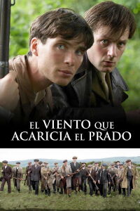 El viento que acaricia el prado (2006)