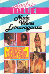Electric Blue: Nude Wives Extravaganza (1982)