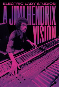 Electric Lady Studios: A Jimi Hendrix Vision (2024)