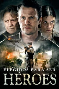 Elegidos Para Ser Héroes (2016)