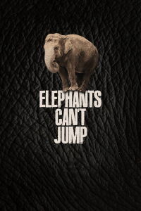 Elephants Can't Jump (2016)