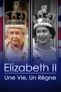 Elizabeth II : Une vie, un règne (2022)