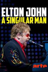 Elton John: A Singular Man (2016)