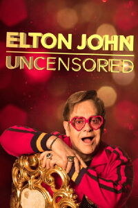Elton John: sin censura (2019)