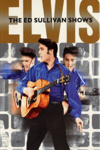 Elvis: The Ed Sullivan Shows (2006)