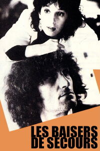 Emergency Kisses (1989)