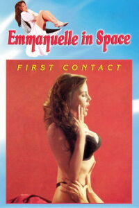 Emmanuelle In Space 1 - First Contact (1994)