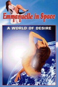 Emmanuelle in Space 2: A World of Desire (1994)