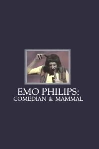 Emo Philips: Comedian and Mammal (1990)
