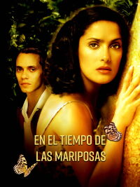 En el tiempo de las mariposas (2001)