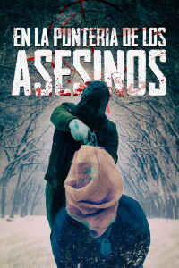 En La Puntería de Los Asesinos (2022)