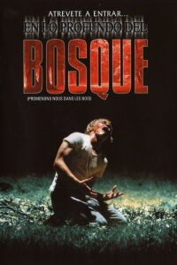 En lo profundo del bosque (2000)