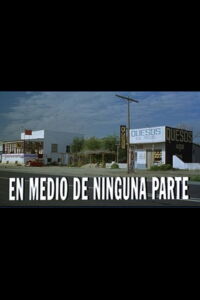 En medio de ninguna parte (1997)