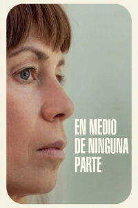 En medio de ninguna parte (2022)