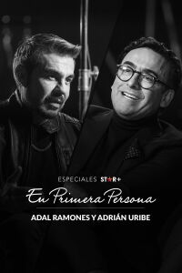 En Primera Persona: Adal Ramones y Adrián Uribe (2022)
